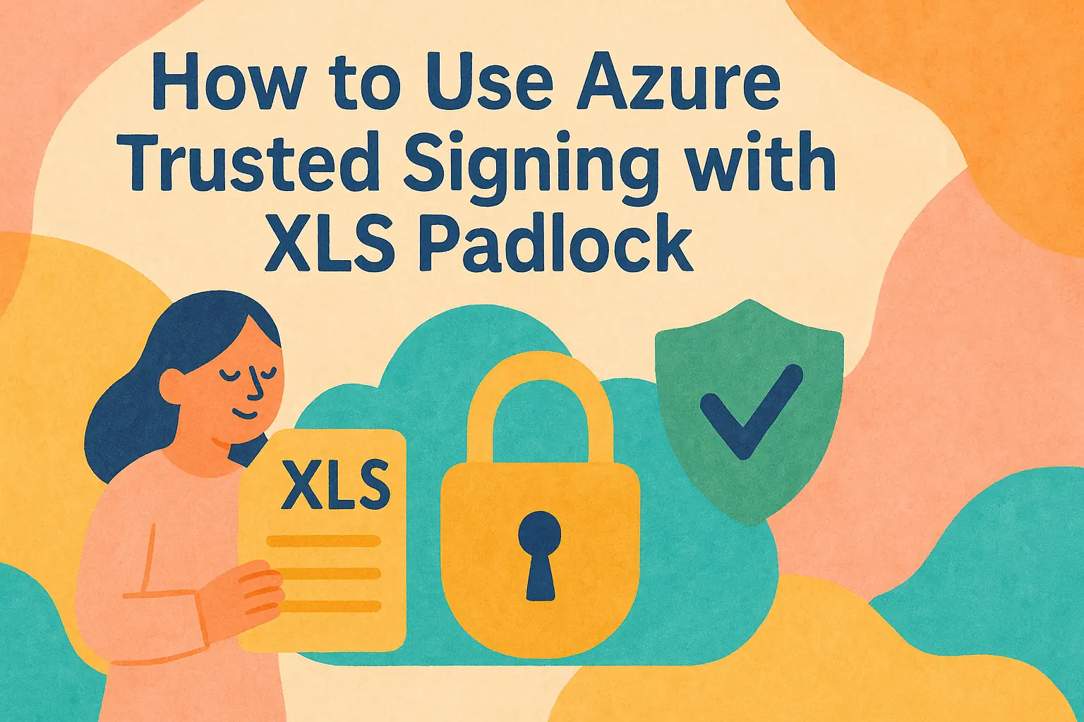 Document with a padlock and XLS for Azure Trusted Signing